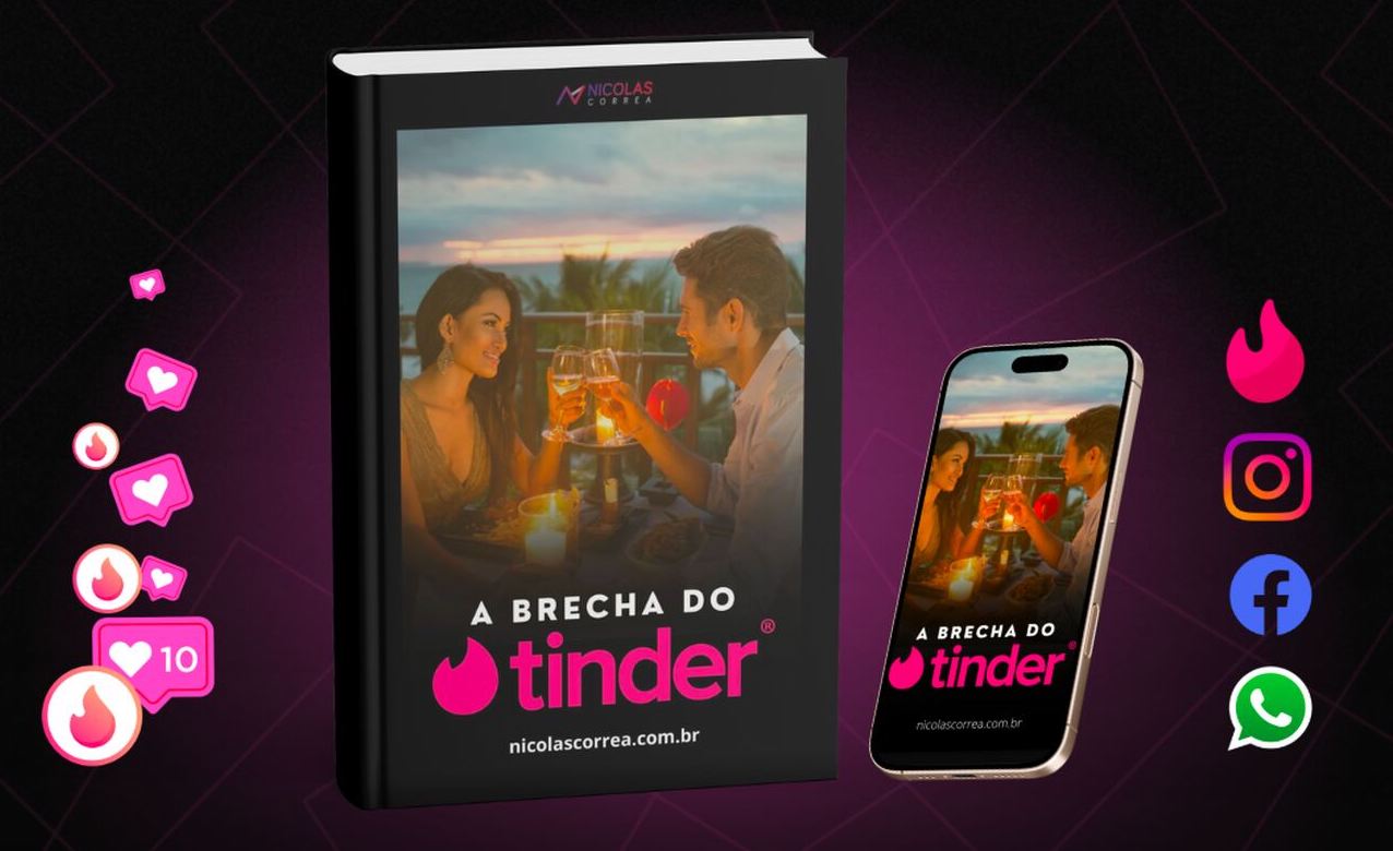 A Brecha do Tinder - Nicolas Corrêa A Brecha do Tinder - Nicolas Corrêa